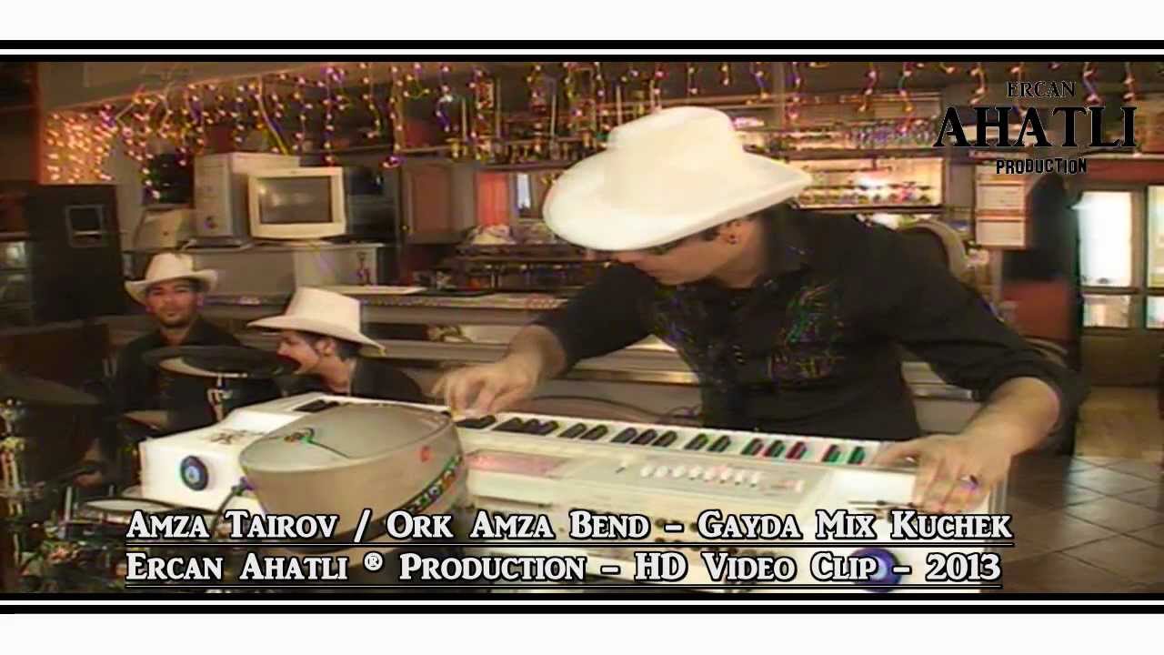 Amza Tairov / New Hit Gayda Mix Kuchek !