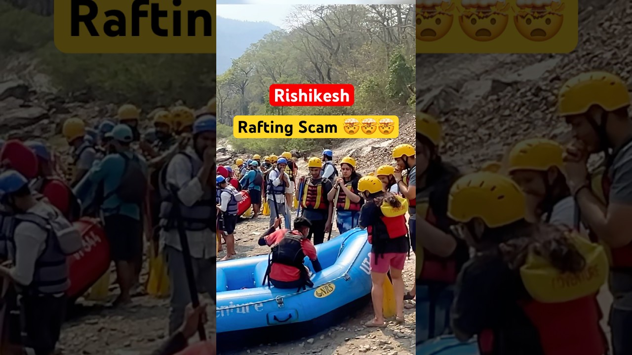 Rafting Scams In Rishikesh 🤯 | 17 april 2025 | 