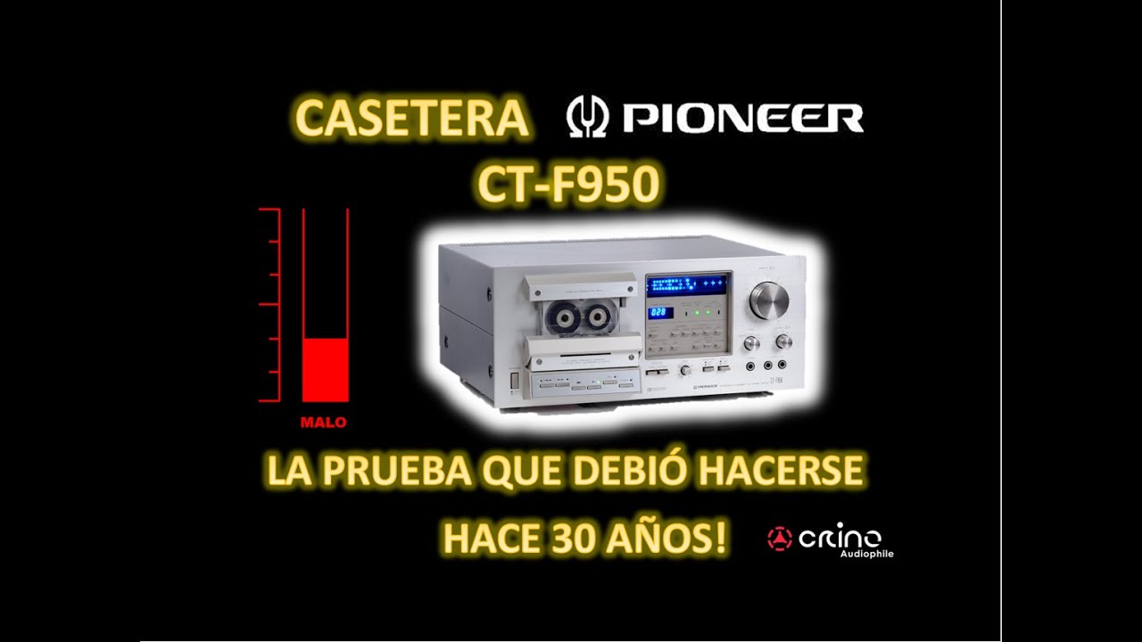 Pruebas dinámicas a deck Pioneer CT-F950 | La prueba que jamás has visto en una casetera