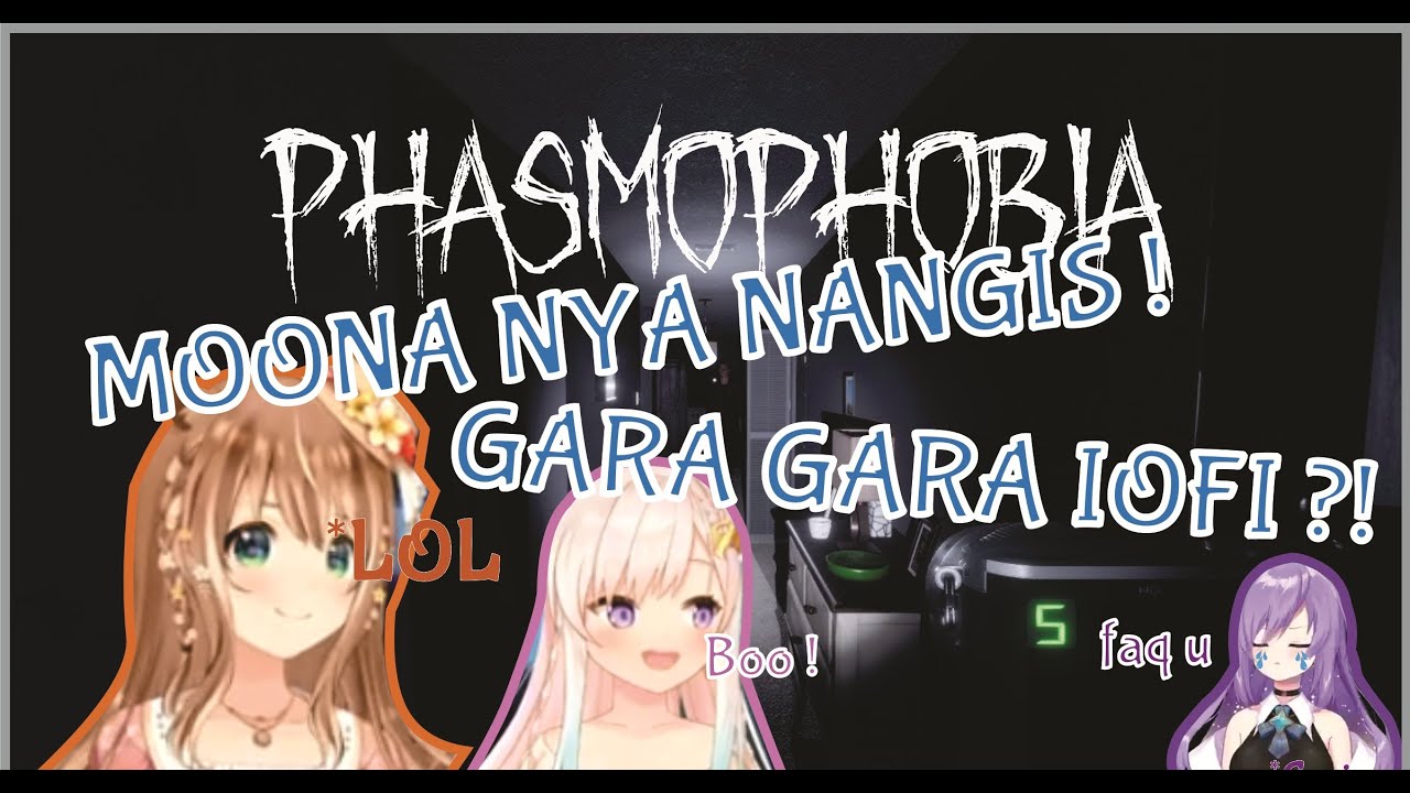 【HoloID Clip】 Pertama kali Moona main phasmophobia malah di prank sama iofi