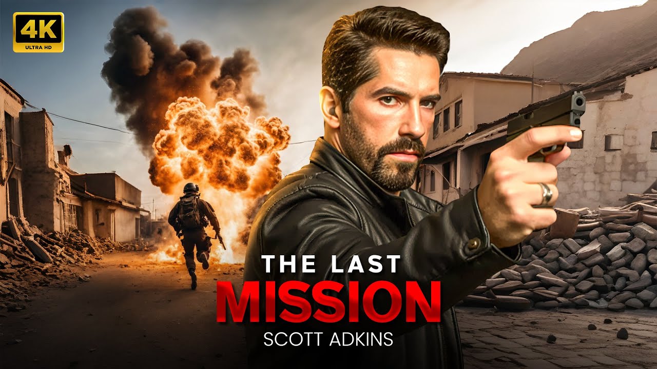 THE LAST MISSION : Scott Adkins | Full Movie Concept AI 2025 | Full Movie | 4K HDR #actionmovies
