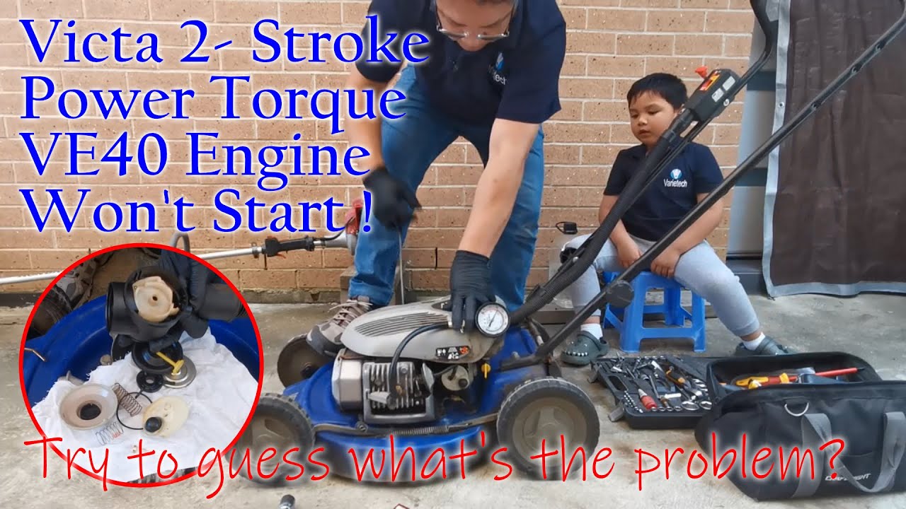 VTECH 59 - Victa Power Torque VE40 Won't Start. Guess What?