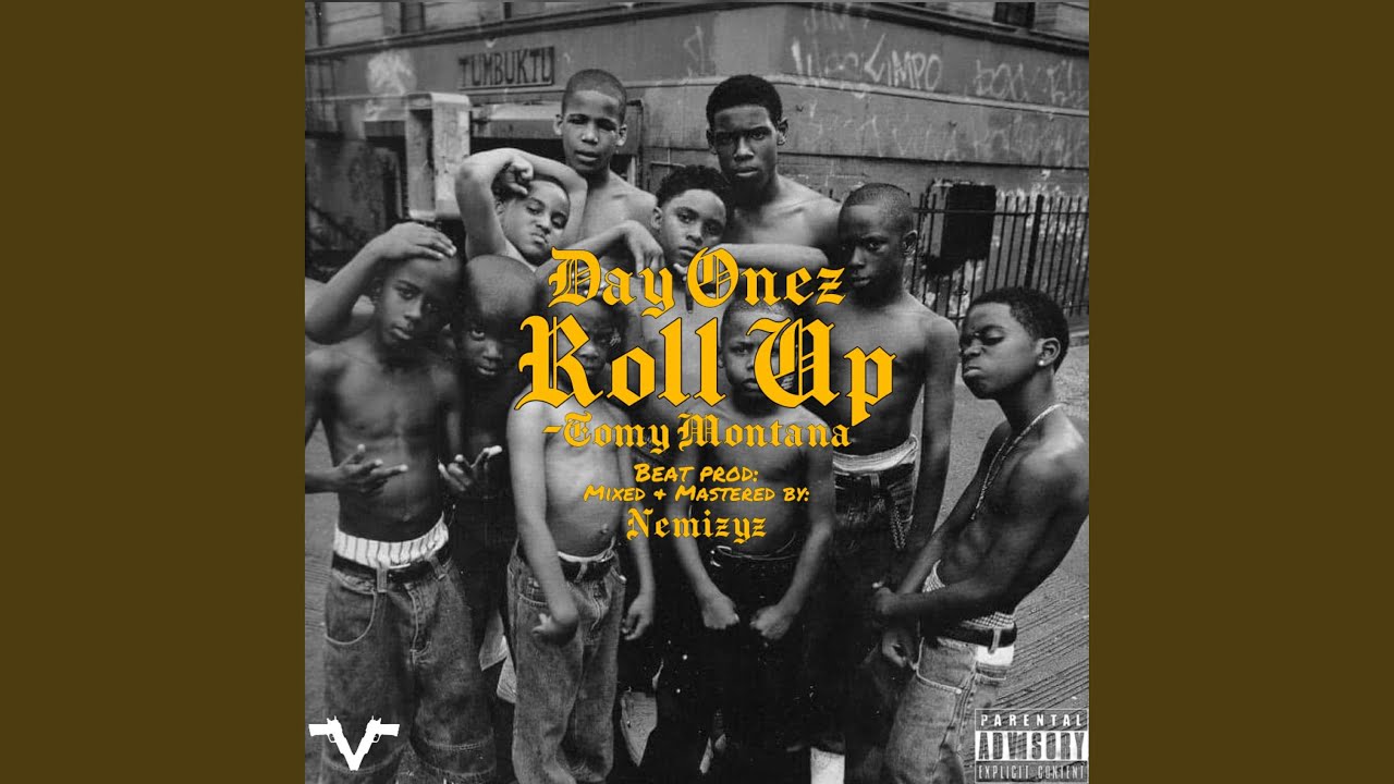 DAY ONEZ ROLL UP