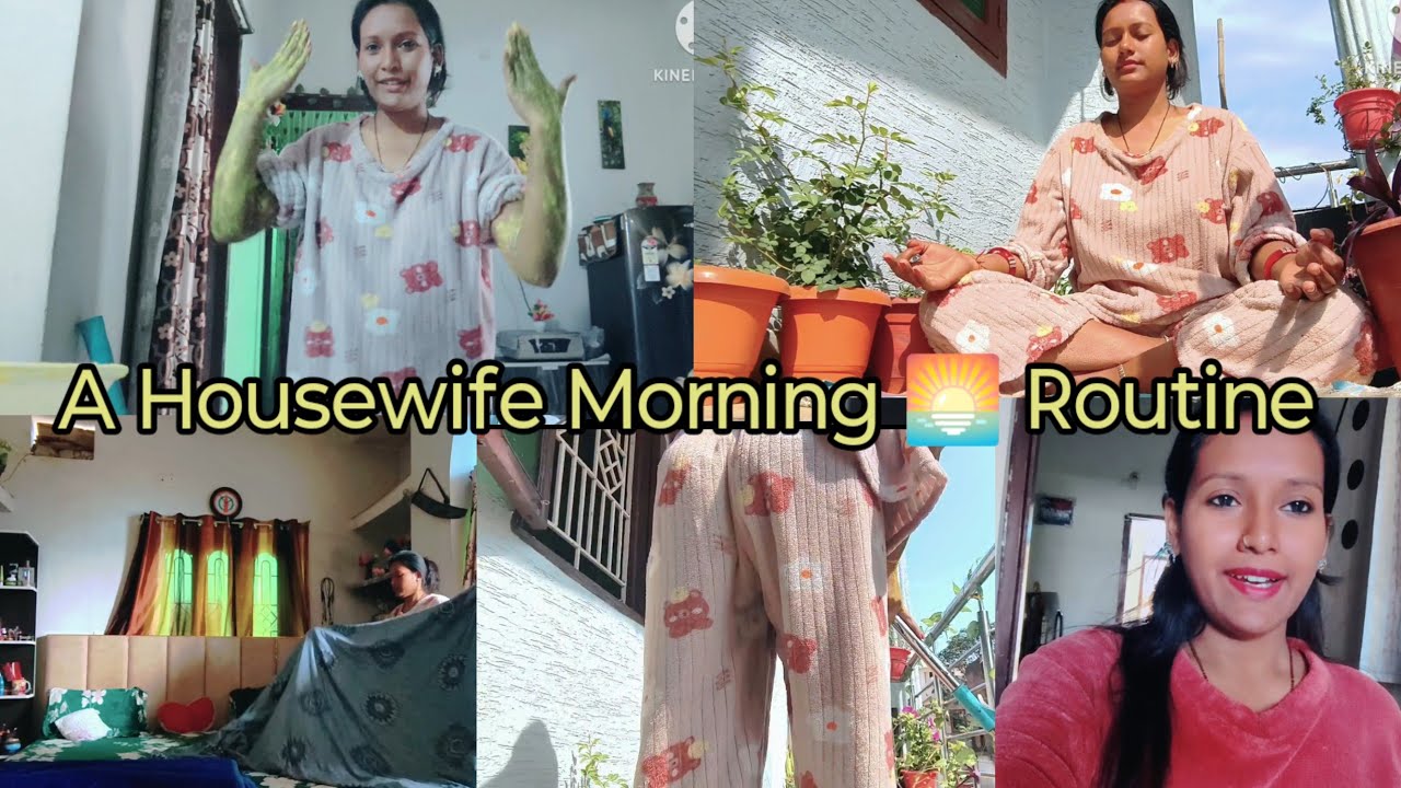 A Housewife Morning Routine🌅हर ग्रहणी की यही कहानी😴 काम के बीच में अपने लिए भी समय निकालना बहुतजरूरी