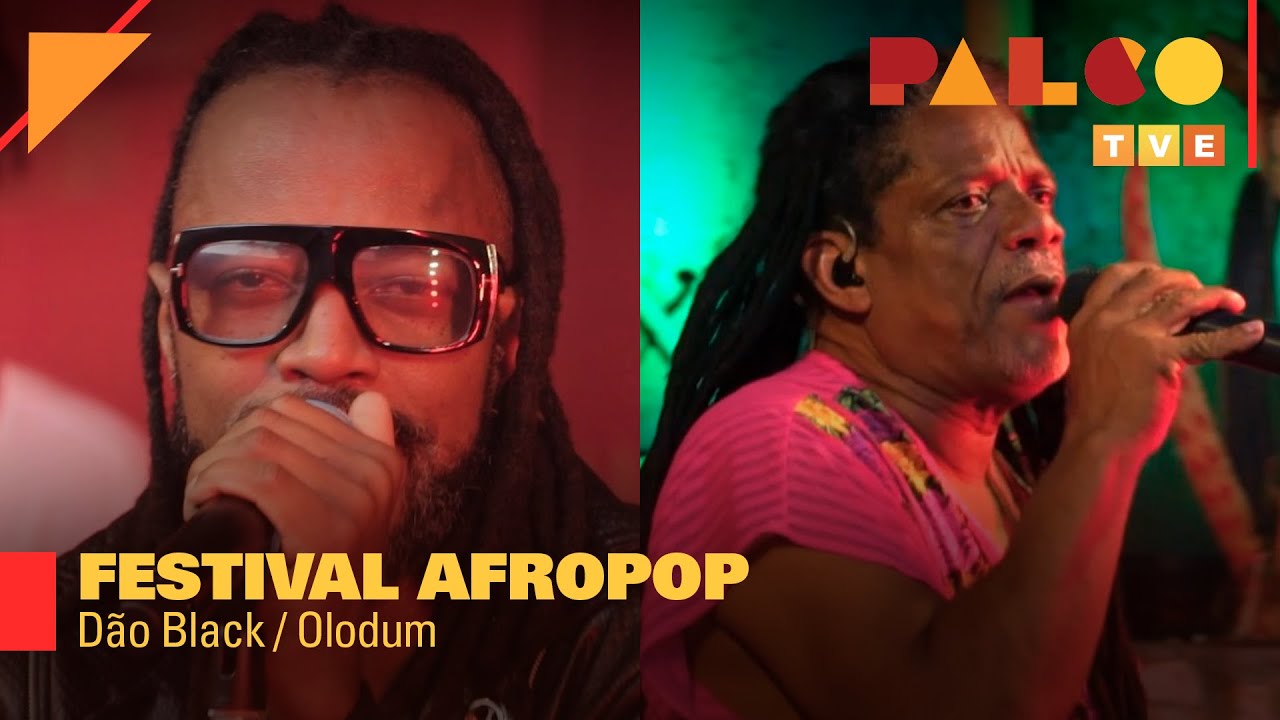 PALCO TVE APRESENTA D&Atilde;O E OLODUM NO FESTIVAL AFROPOP