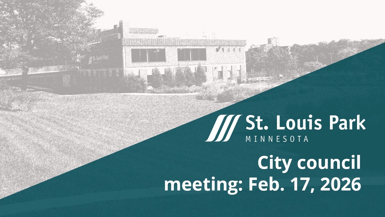 St. Louis Park City Council meeting Feb. 17, 2026