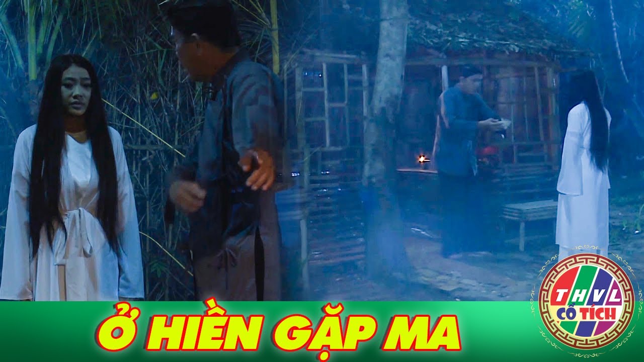 CỔ TÍCH MỚI 2026 | Ở HIỀN GẶP MA | CỔ TÍCH VIỆT NAM HAY NHẤT 2026