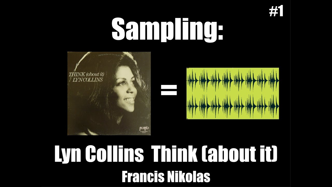 Sampling Series: #1  Lyn Collins - Think (About it)