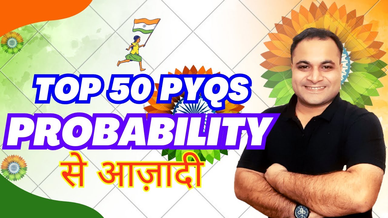 Top 50 Probability PYQs🔥  | इसे जरूर करके जाना 😲| Very Important Qs For NDA(2) 2023😍 | Mohit Sir