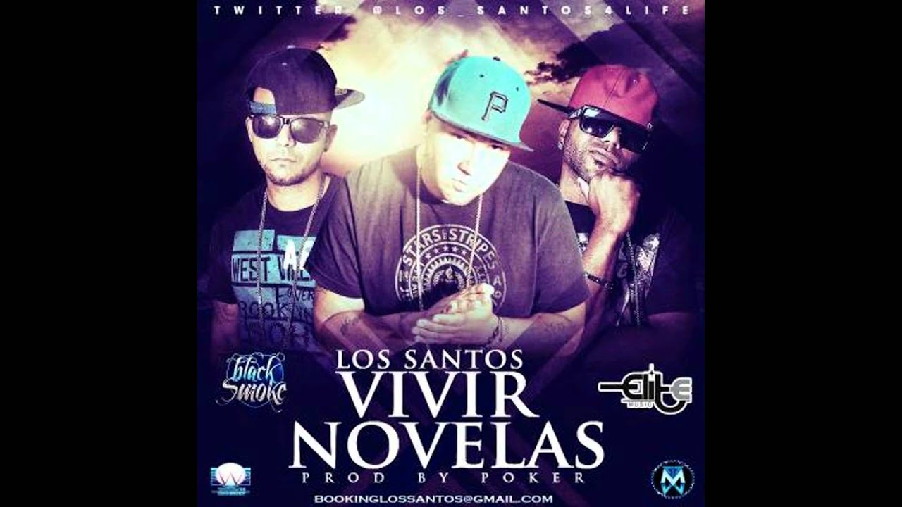 Los Santos - Vivir Novelas (Prod. By Poker)  Letras/Lirics  Reggaeton 2012