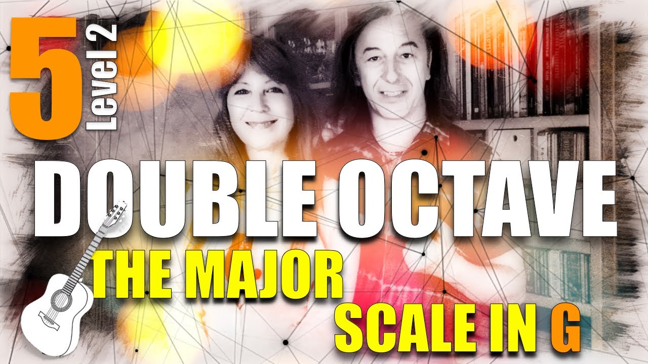 Double Octave Major Scale in G | Learning Guitar - Level 2 - Lesson 5