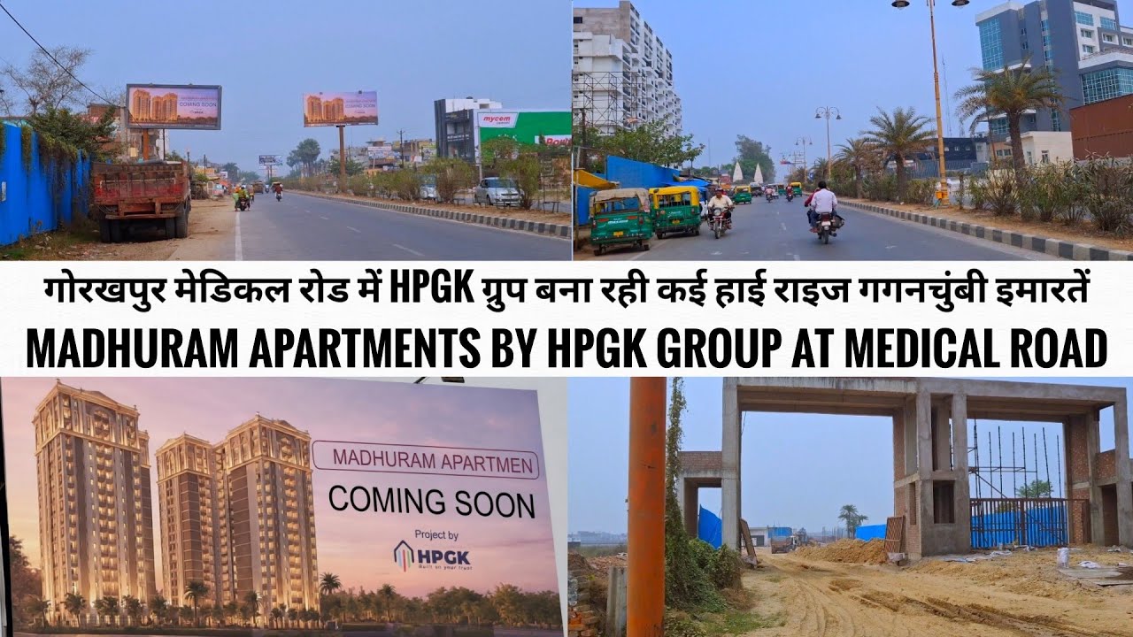 Gorakhpur medical Road New Group housing Apartments project || Madhuram Apartments Gorakhpur update