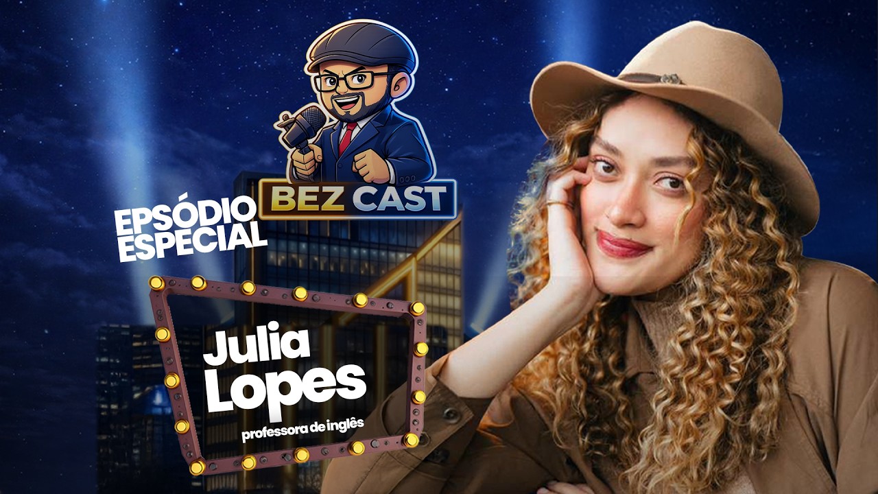 Julia Lopez - BEZ Cast (EPISODIO ESPECIAL)