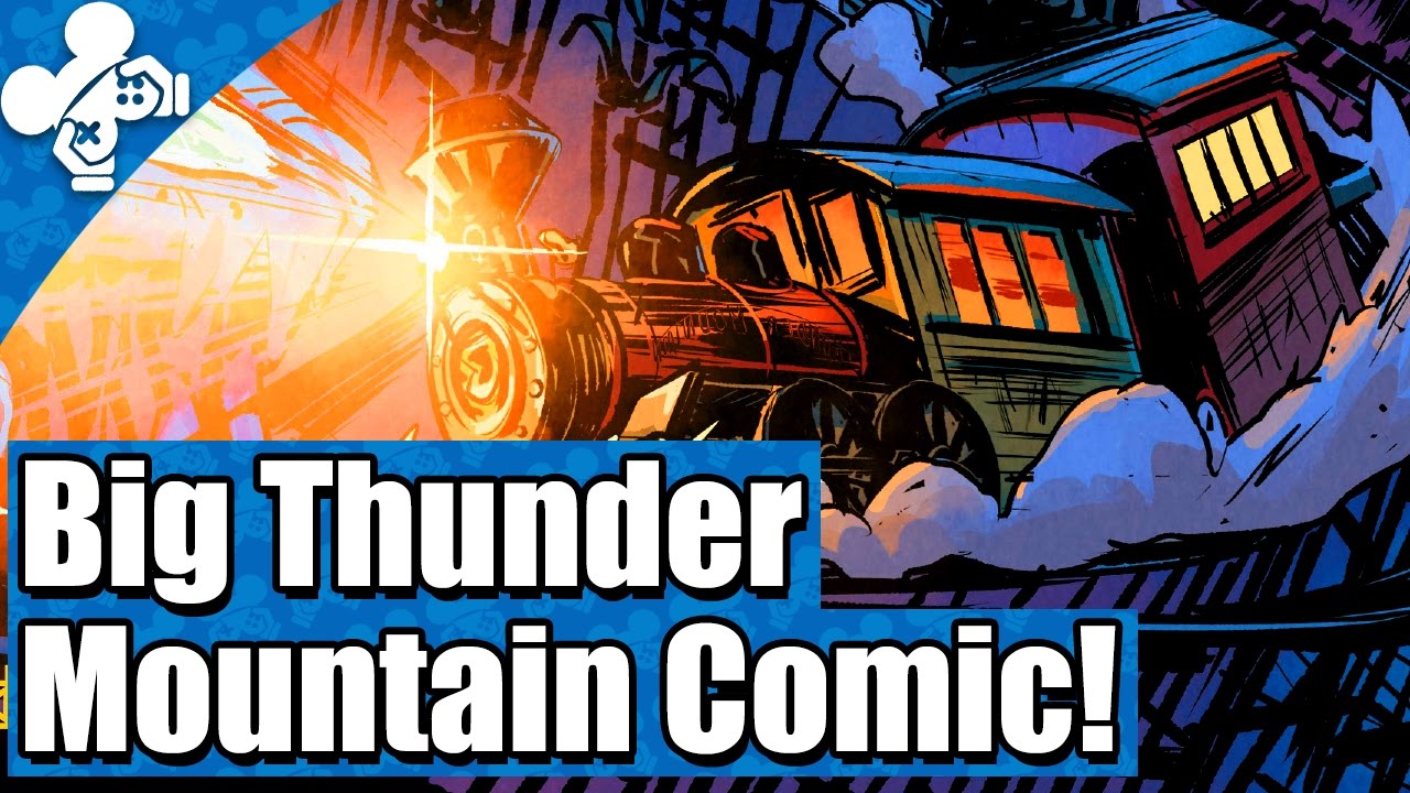 Disney Kingdoms Comics - Big Thunder Mountain Railroad!