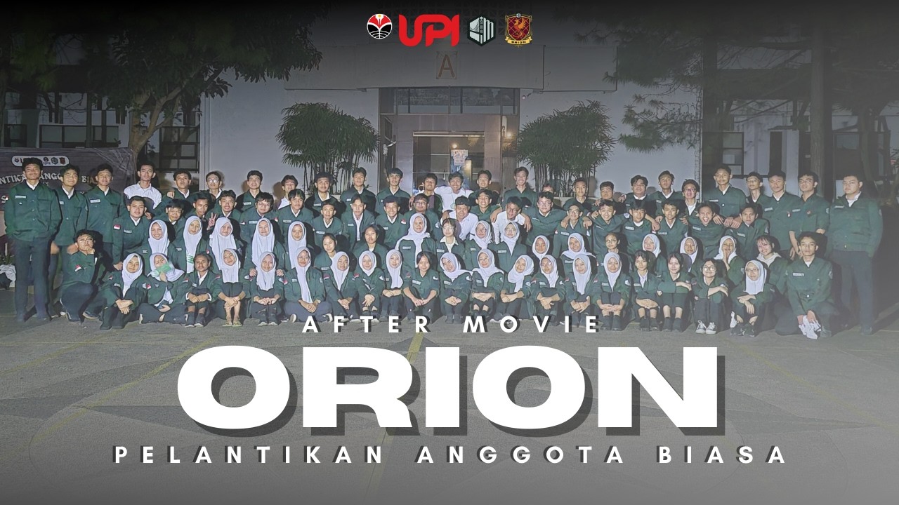 AFTER MOVIE II ORION II PELANTIKAN ANGGOTA BIASA HMTS FPTI UPI
