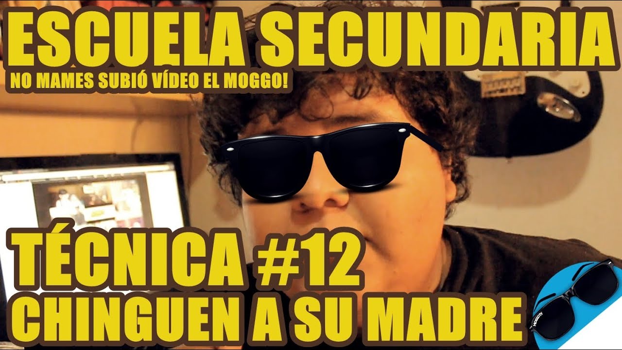 Chingas a tu madre secundaria técnica #12