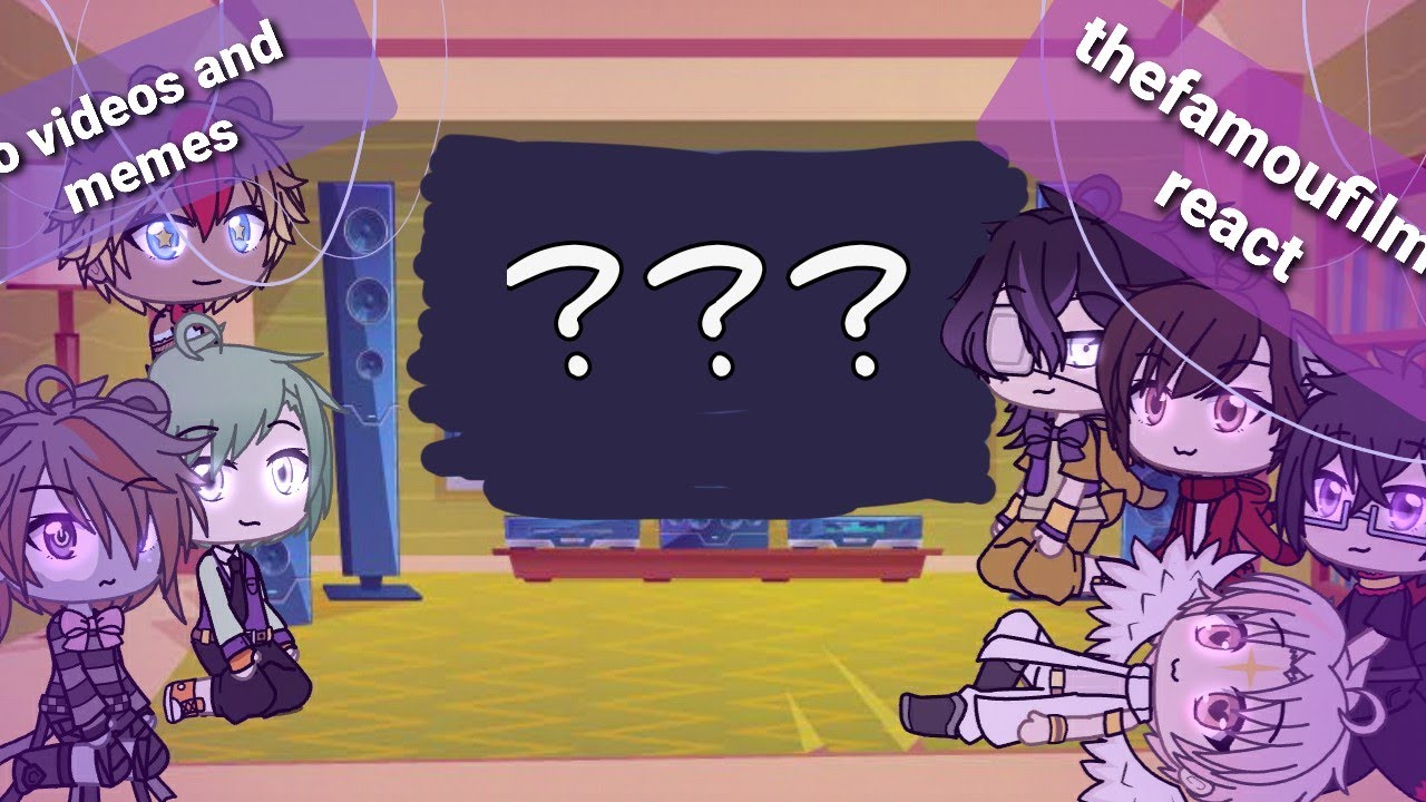 Thefamousfilms react to videos and meme part 6|with OoO Bryan and Inpu|PT/ENG