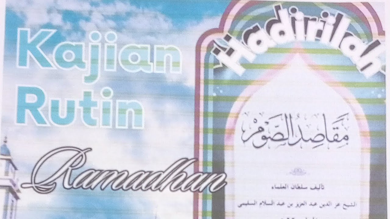 NGAJI RAMADHAN Bersama K.Abdul Manaf di masjid jami' Al Huda gadungan lanjut buka puasa bersama