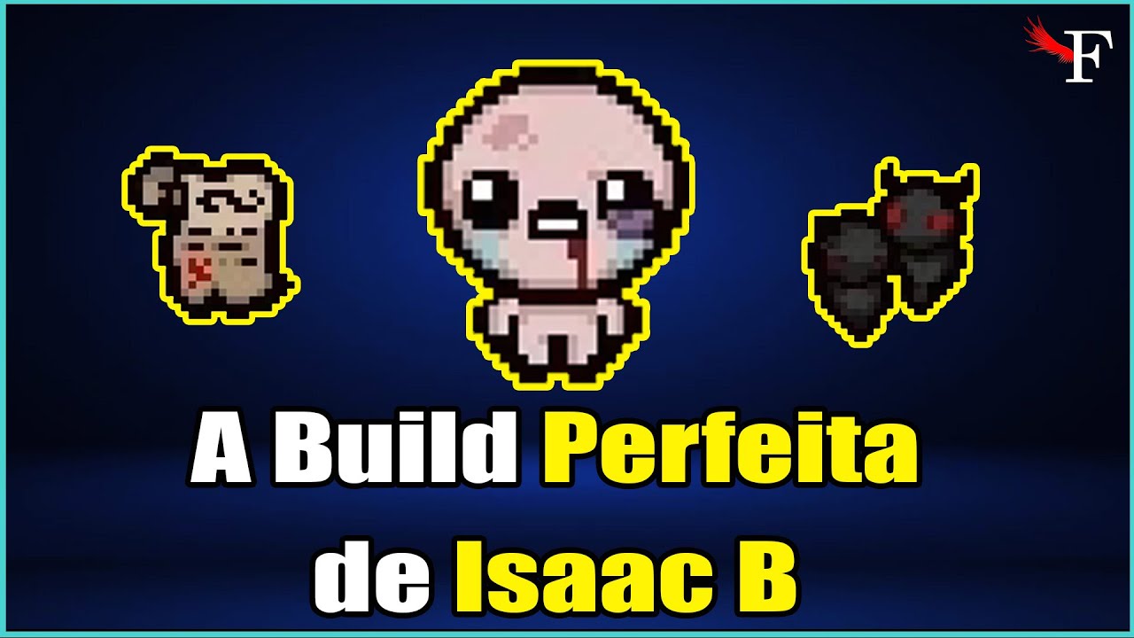 A BUILD PERFEITA DE ISAAC B  - THE BINDING OF ISAAC REPENTANCE - #249 PTBR