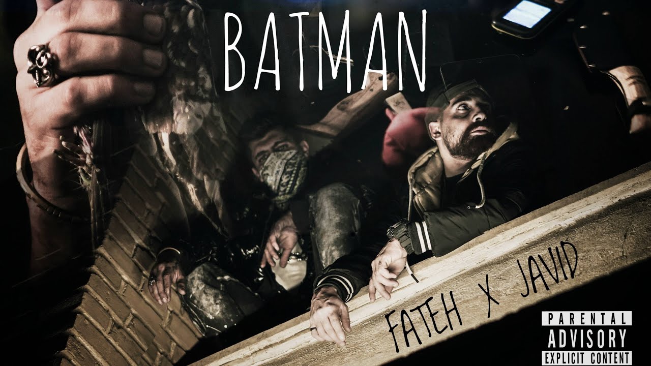 Fateh x Javid - Batman (Official Music Video)