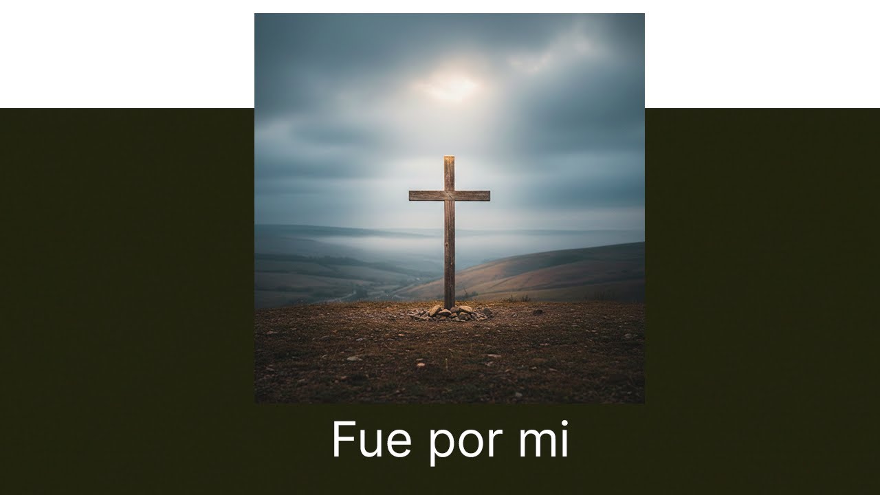 Fue por mi