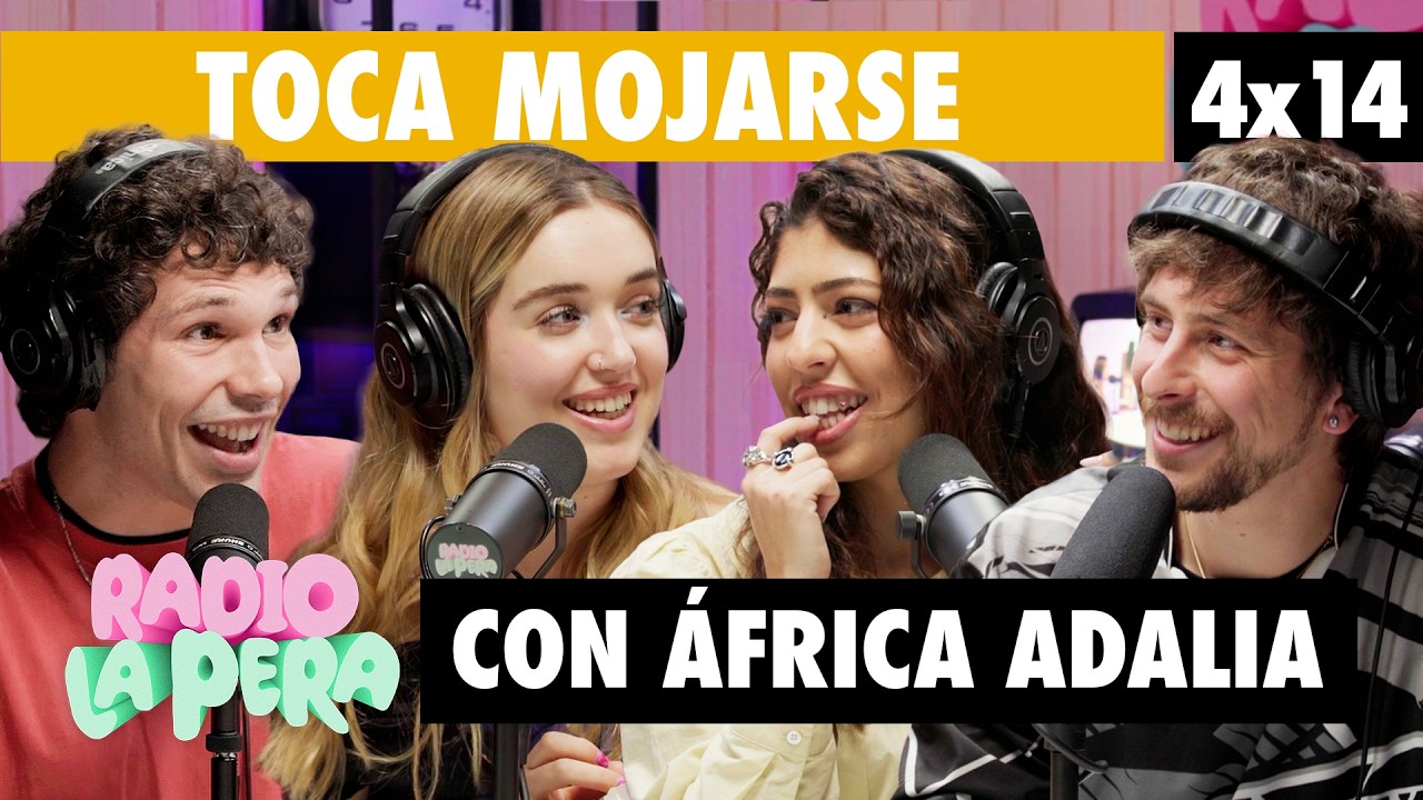 Somos unos tibios (con &Aacute;frica Adalia) | Radio La Pera 4x14