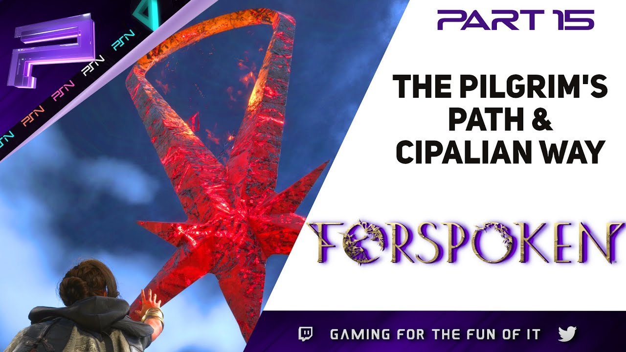[P15] Forspoken Playthrough - Exploring The Pilgrim's Path & Cipalian Way