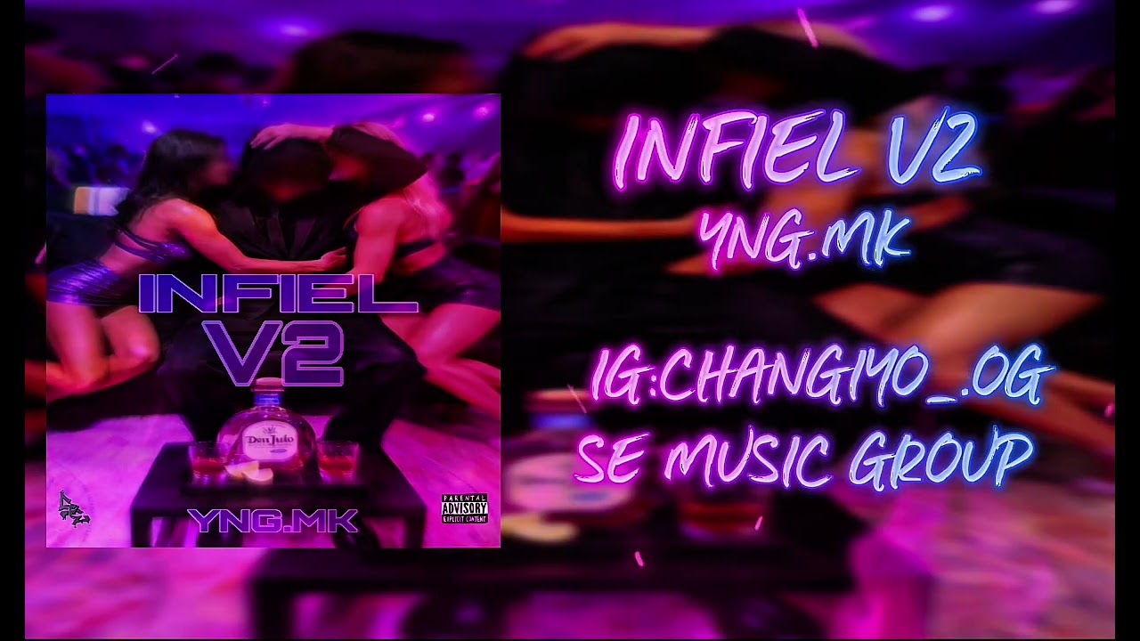 YNG.MK-EL INFIEL V2 (VIDEO VISUALIZER)