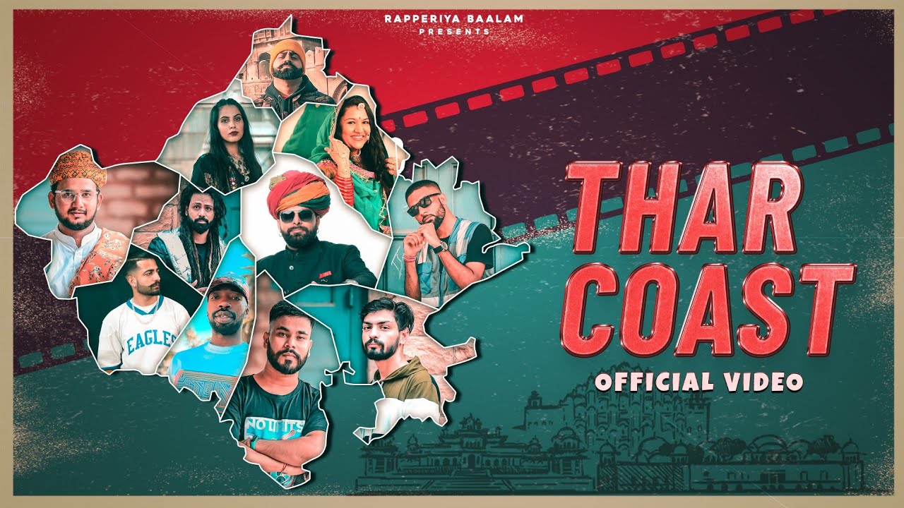 THAR COAST Rapperiya B Ft. Jagirdar RV kehar Rajnigandha S Risky Eklavya M3 Dr.Kush Brian NRS J-NEE