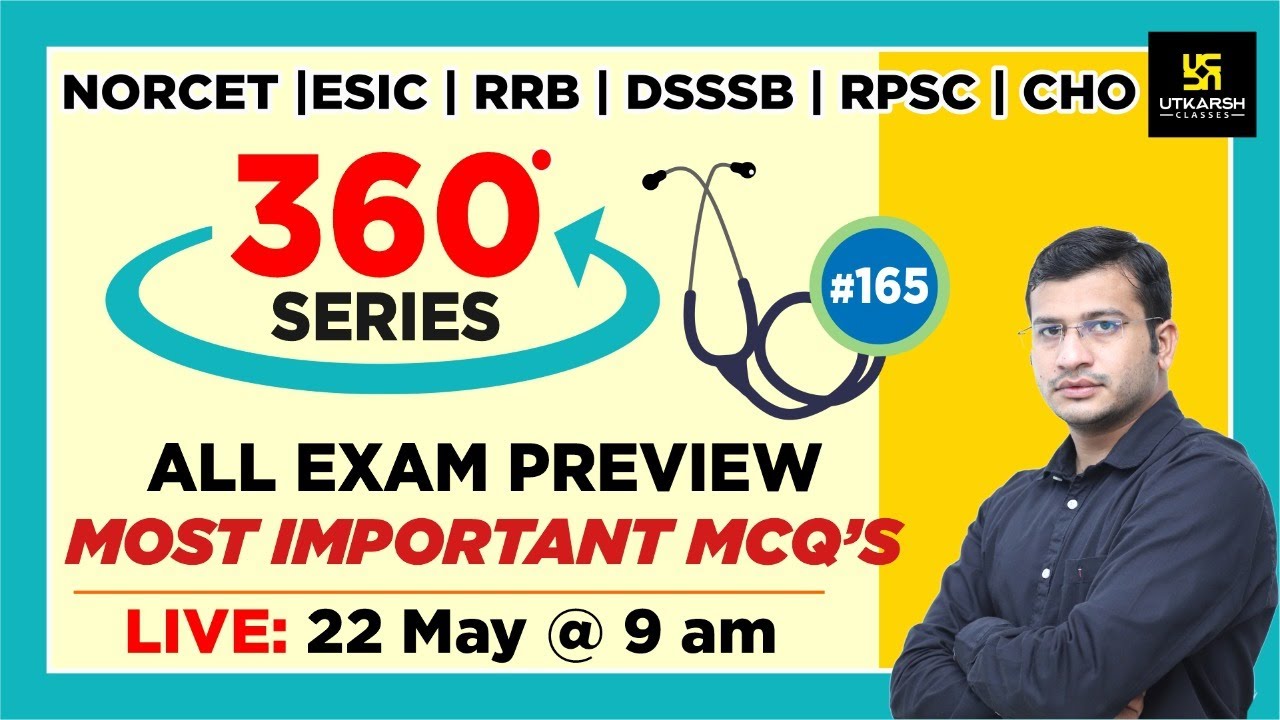 360 Degree Series | Most Imp. MCQ’s #165 | Staff Nurse | AIIMS | GMCH | DMER | Siddharth Sir