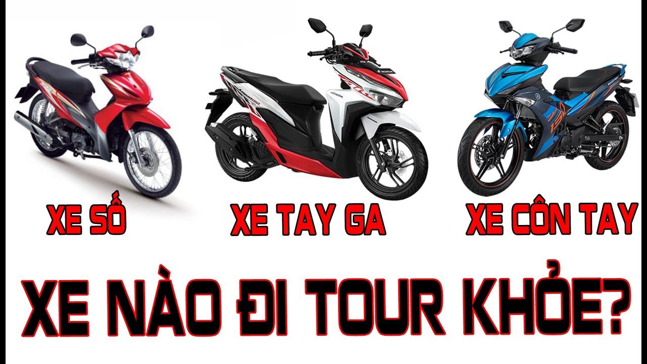 Chọn Dòng Xe Máy Nào Để Đi Tour Xa, Đi Phượt Khỏe Nhất - Thanh Nam TV