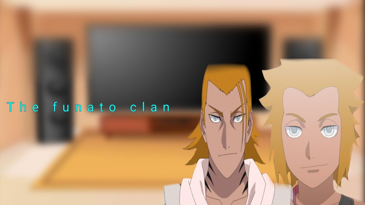 💫The Funato clan react to Boruto 💫