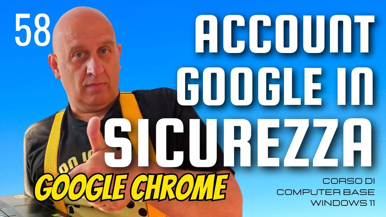 Mettere in sicurezza il tuo account | Corso di computer base windows 11