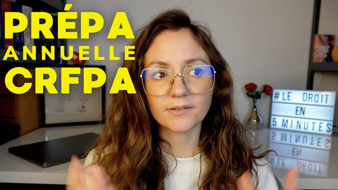 Je prépare le CRFPA en prépa Annuelle ... pourquoi ?