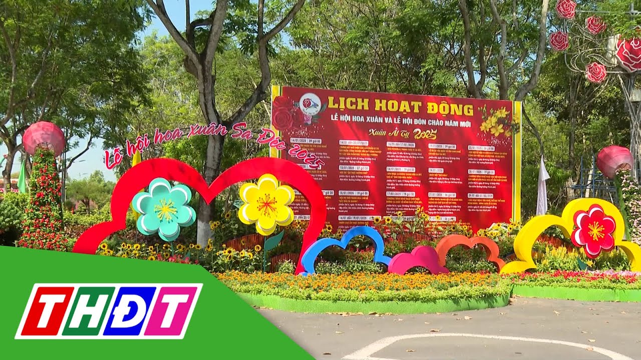 Sẵn sàng cho Lễ hội Hoa xuân Sa Đéc 2025 | THDT