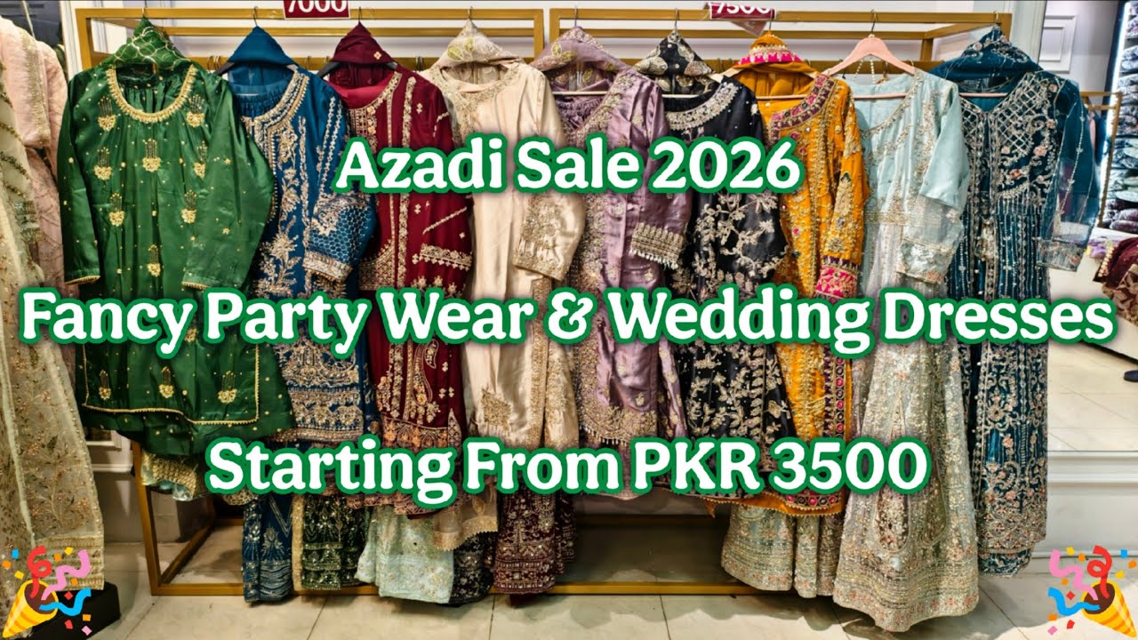 Azadi Sale 2026 🇵🇰 Upto 50% OFF 🎉 at Saima Pari Mall 🥳 Wedding Fancy & Party Wear Dresses Collection