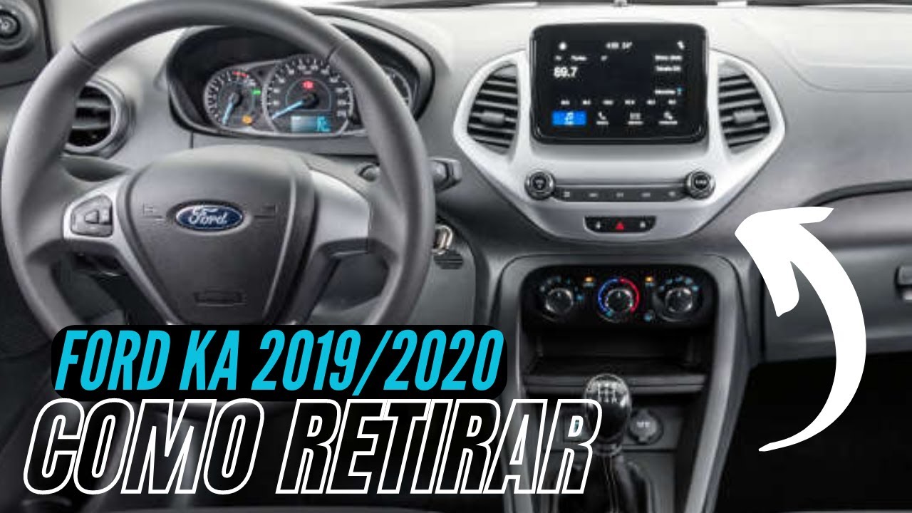 COMO RETIRAR MULTIMIDIA/RADIO ORIGINAL FORD KA 2019 / 2020 - PASSO A PASSO