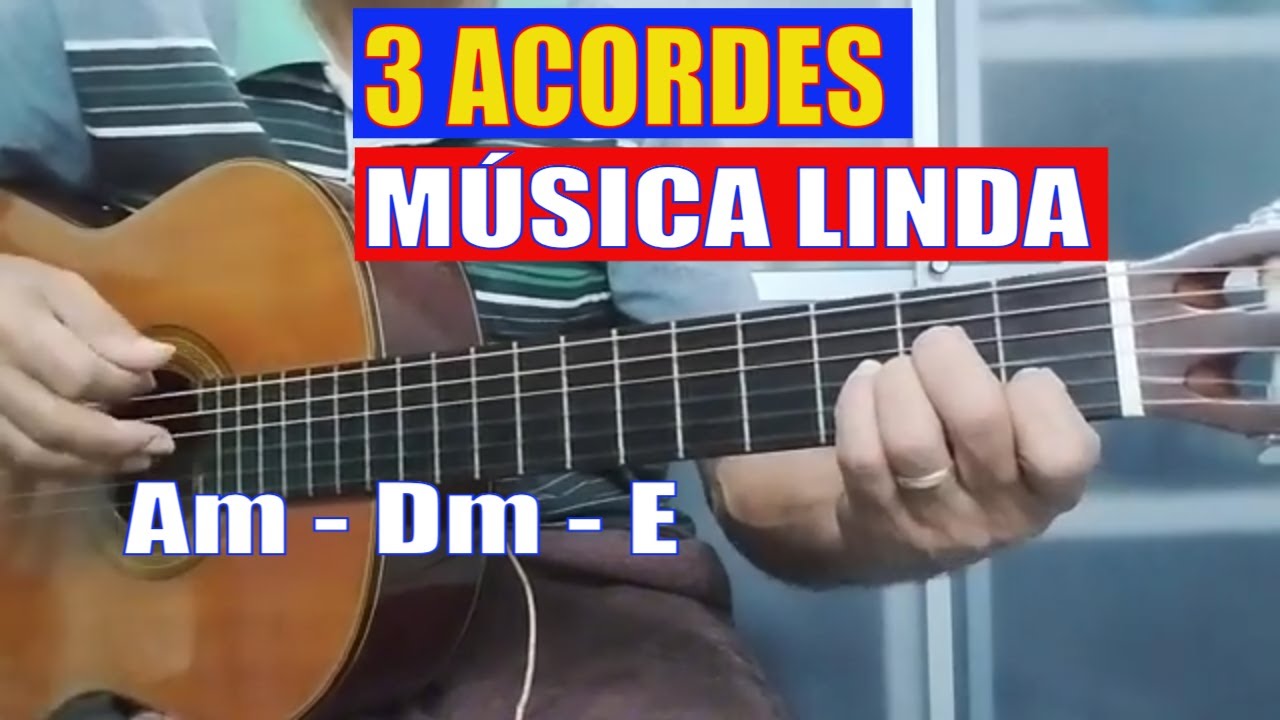 Só 3 Acordes Toque essa Música Linda no violão