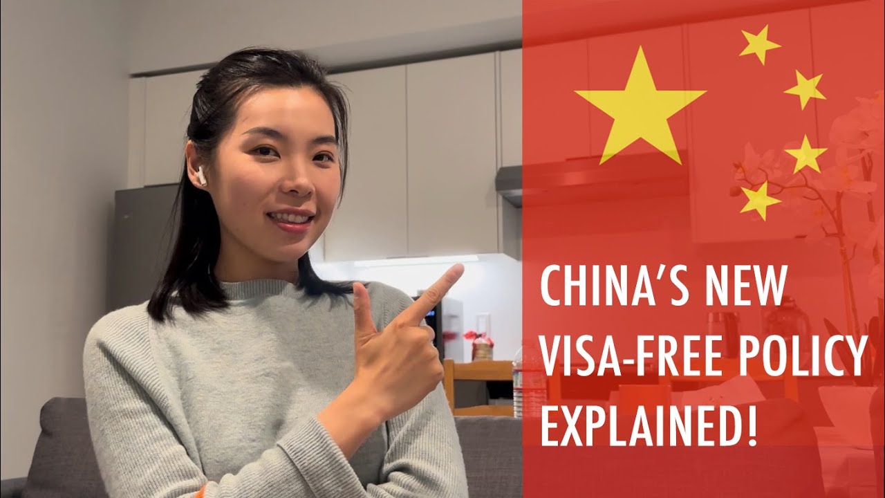 China's Expanded Visa-Free Policy 2024: Everything Travelers MUST Know!