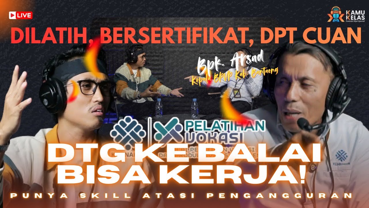 KAMU NGANGGUR KRN TDK ADA SKIL, LATIH KE BALAI SY JAMIN‼️19JT LAP.KERJA⁉️Arsad-BPVP Bantaeng
