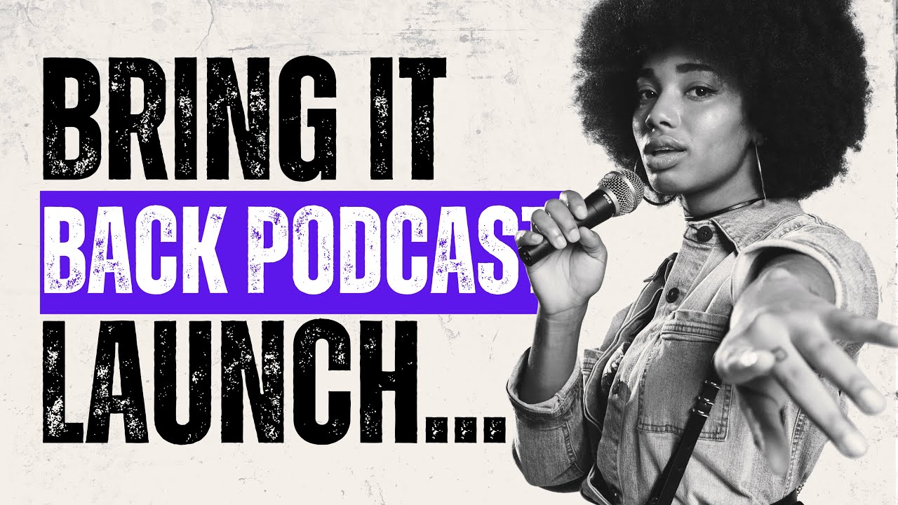 Bring It Back Podcast | Ep. 01 - Why We Bring It Back