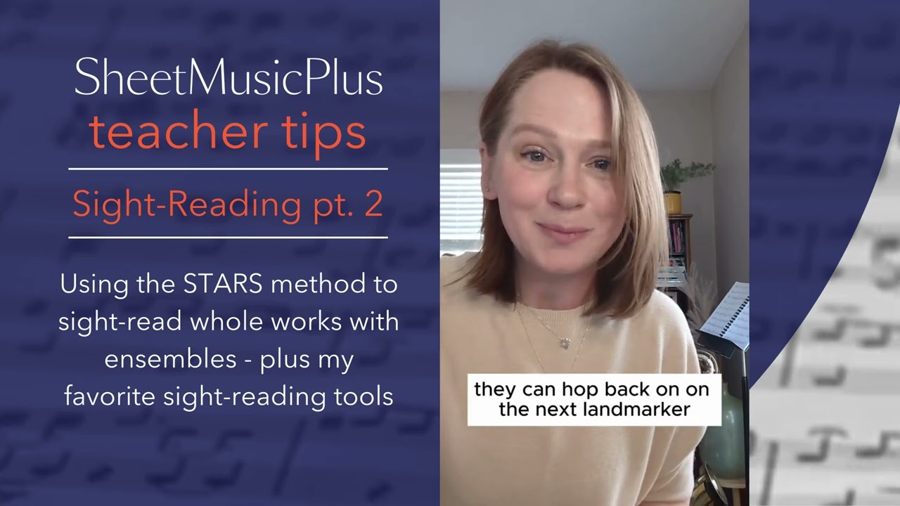Sight-reading Skills Pt. 2 for Ensembles | Sheet Music Plus Teacher Tips