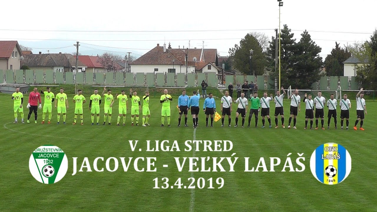 Futbal: Jacovce - Veľký Lapáš 13.4.2019