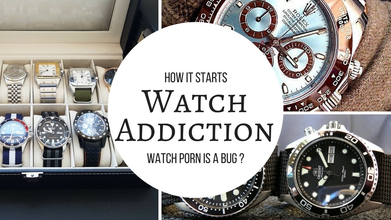 The Cause of Watch Addiction - Update