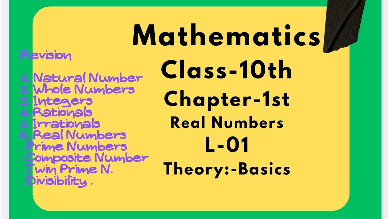 L-01, Ch-1st, #realnumbers, Revision of #NaturalNumbers,  #Integers #divisibilitytest  Class-10th