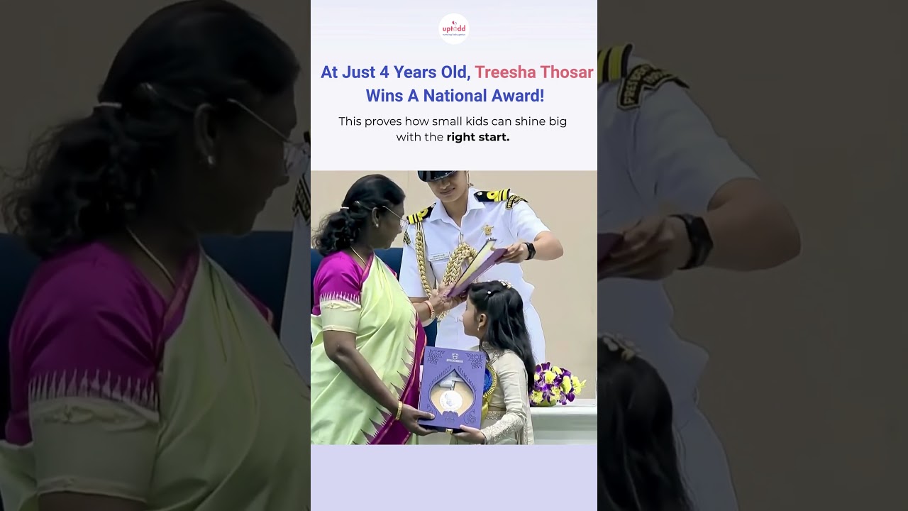 4-Year-Old Treesha Thosar Wins National Award | Why Early Learning Matters || UpTodd