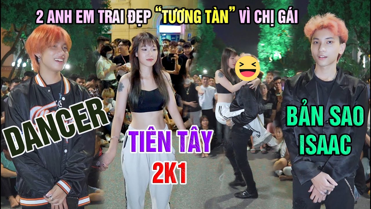 Huynh Đệ Tương Tàn| 2 anh em đẹp trai thi Battle Dance tán chị gái Tiên Tây thích nhảy AU và cái kết