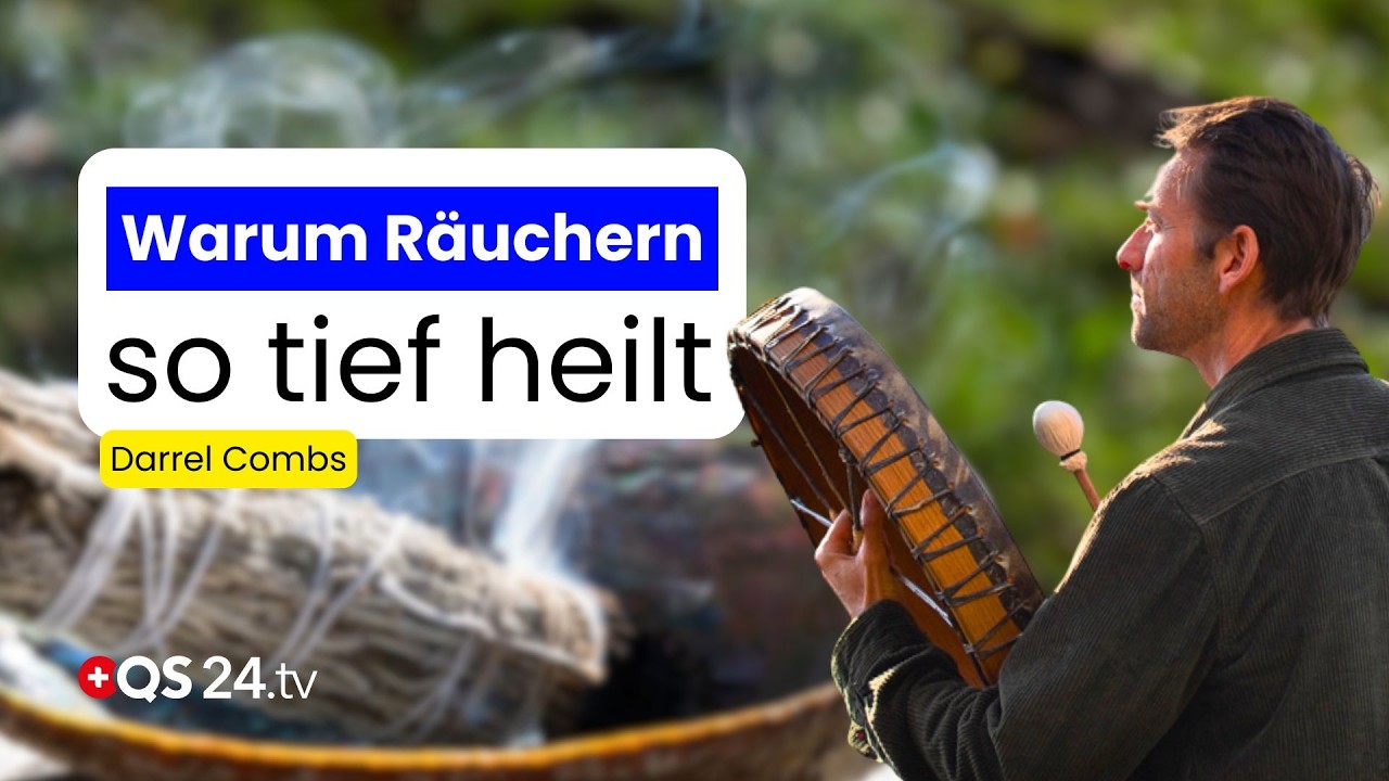 Smudging – Die spirituelle Kraft des Räucherns | Darrel Combs | Sinn des Lebens | QS24