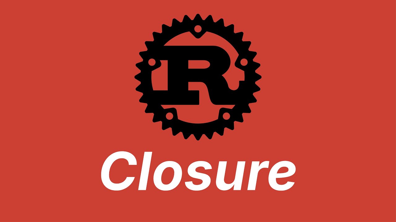 Closure | Learn Rust part 50