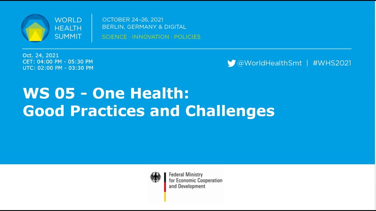 WS 05 - One Health: Good Practices and Challenges